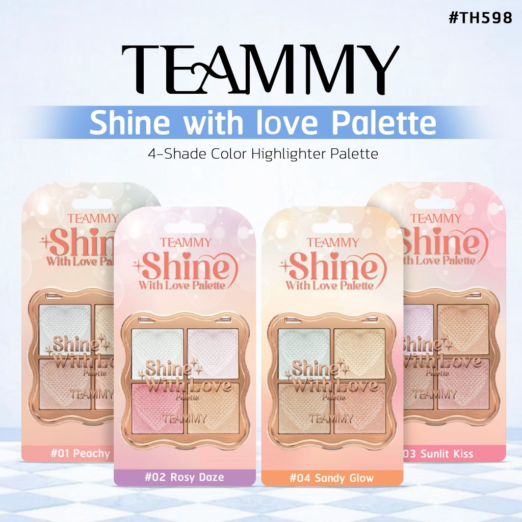 Teammy Shine With Love Palette [TH598] ไฮไลท์ 4 เฉดสีในตลับเดียว ผิวโกลว์ อิ่มน้ำ ติดทนนาน พร้อมส่ง
