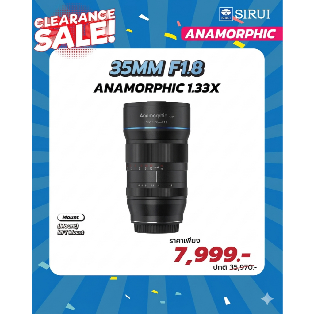 Sirui - 35MM F1.8 Anamorphic 1.33X (MFT Mount) ประกันศูนย์ไทย