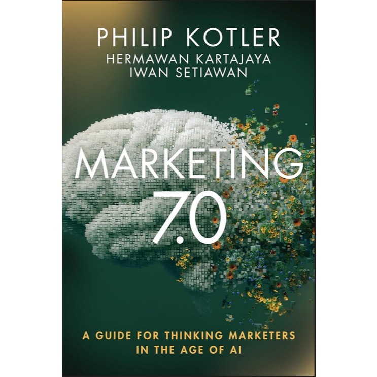 [มาใหม่] หนังสือ MARKETING 7.0: A GUIDE FOR THINKING MARKETERS IN THE AGE OF AI (HC)  (9781394329861) C321  cuup