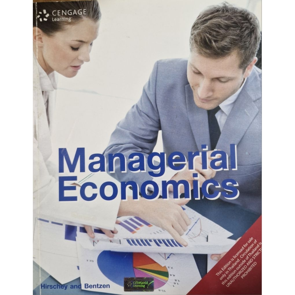 Managerial Economics (เศรษฐศาสตร์การจัดการ) โดยผู้แต่ง Hirschey และ Bentzen จัดพิมพ์โดย Cengage Lear