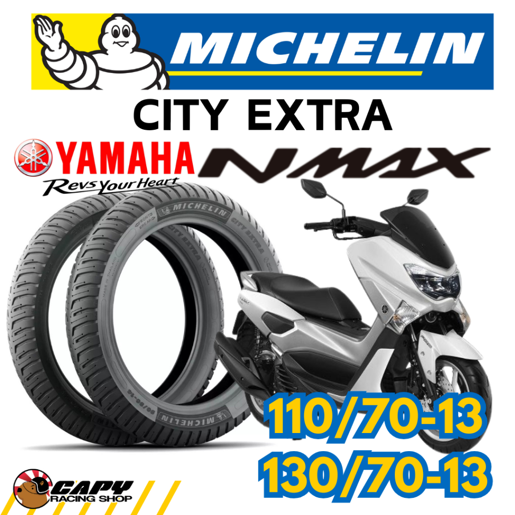 [ส่งทันที] MICHELIN CITY EXTRA  ยางนอก มอเตอร์ไซค์ YAMAHA N max NMAX155 แบบไม่ใช้ยางใน 110/70-13,130/70-13