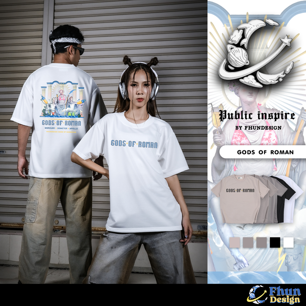 FhunDesign เสื้อยืดโอเวอร์ไซส์  คอลเลกชั่น GODS OF ROMAN หลายสี (ลิขสิทธิ์แท้100%)