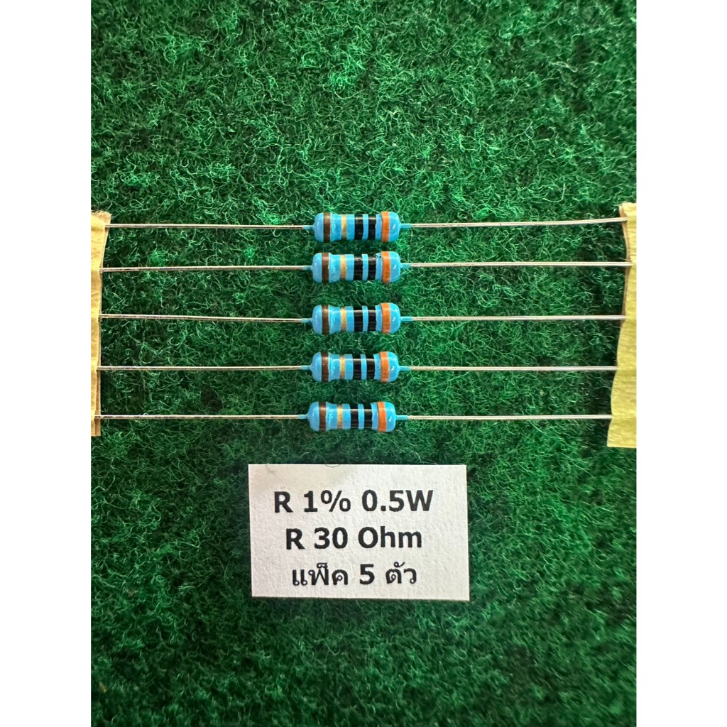 R 1% 0.5W  1/2W แพ็ค 5 ตัว R 30 Ohm 30R , R 20 Ohm 20R , R 0.22 Ohm , R 1.5K , R 0.12 Ohm , R 39 Ohm