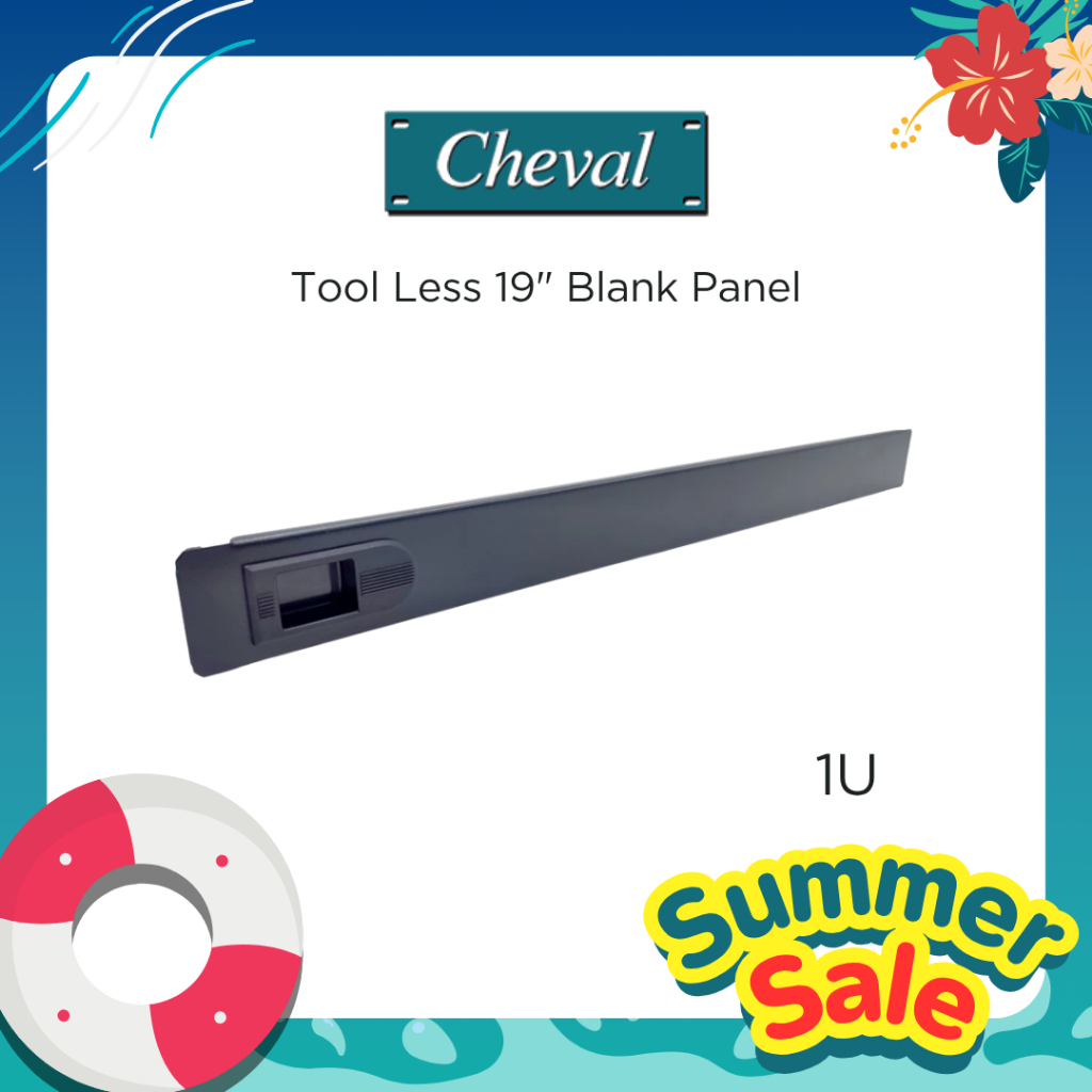 CHEVAL-Tool Less Filler Panel 1U แผ่นปิดช่องว่างระหว่าง U ของตู้  Rack 19” แบบล็อคสไลด์ ติดตั้งง่าย