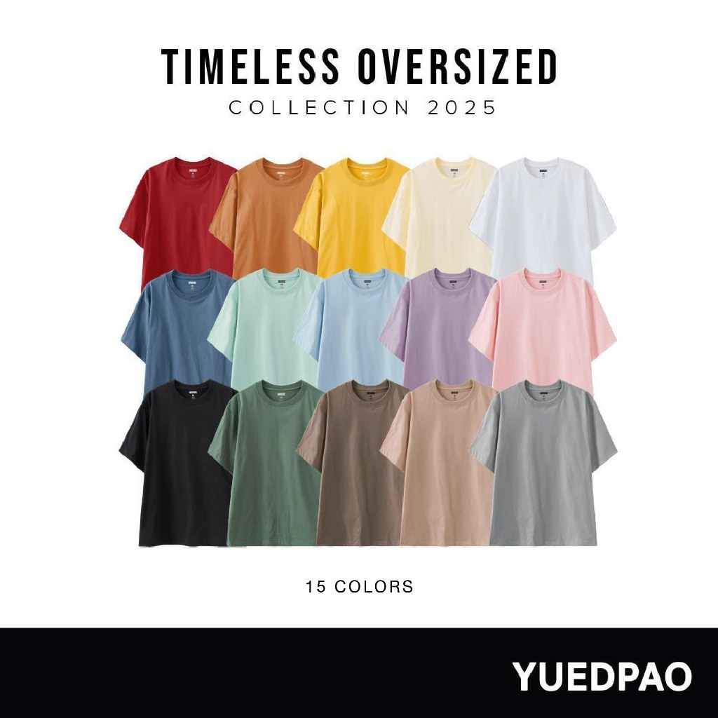 Yuedpao Oversized Timeless 2025 ผ้าหนายับยากรีดง่าย เสื้อยืดทรงหลวม ดีไซน์คลาสสิค เสื้อยืดเปล่า โอเวอร์ไซส์ 15 สี