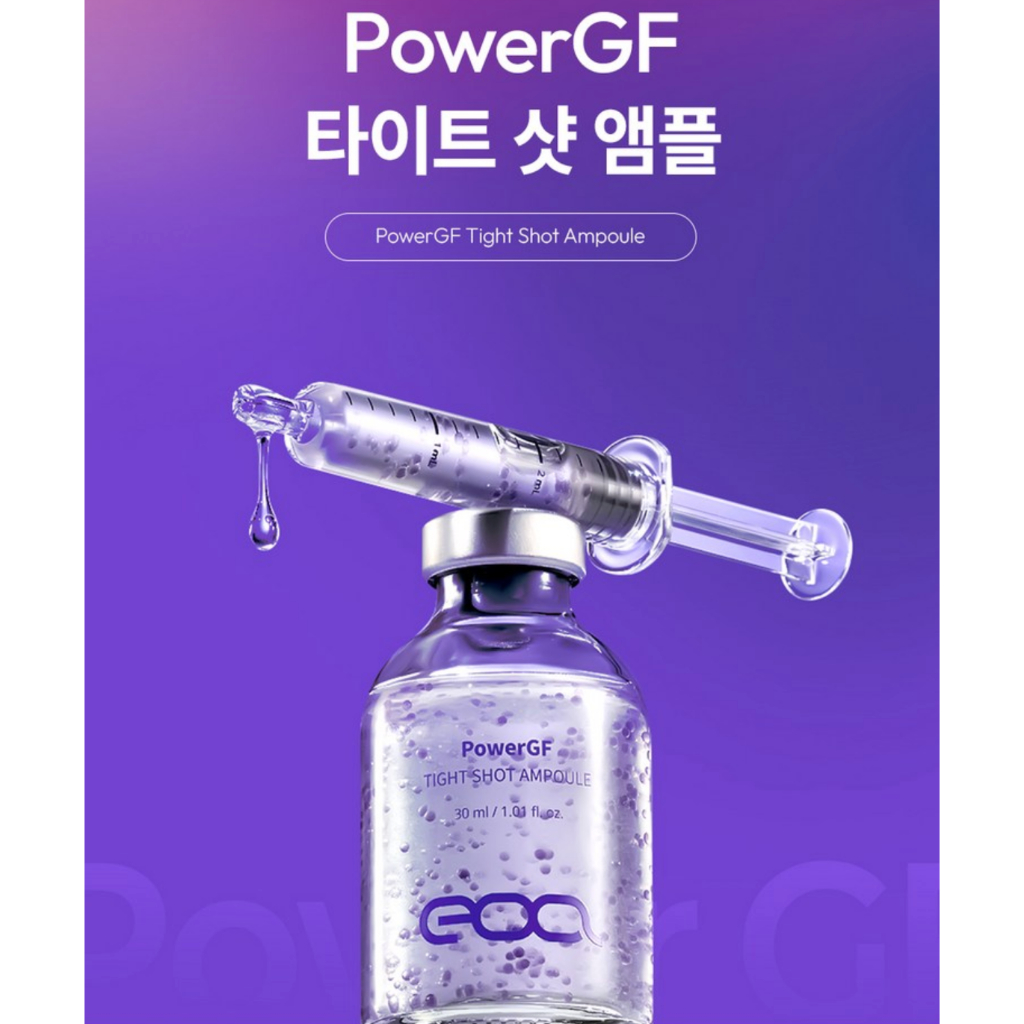 EOA PowerGF Tight Shot Ampoule 30mL แอมพูล GF ช่วยกระชับรูขุมขน เพิ่มความยืดหยุ่นผิว ช่วยลดเลือนริ้วรอย