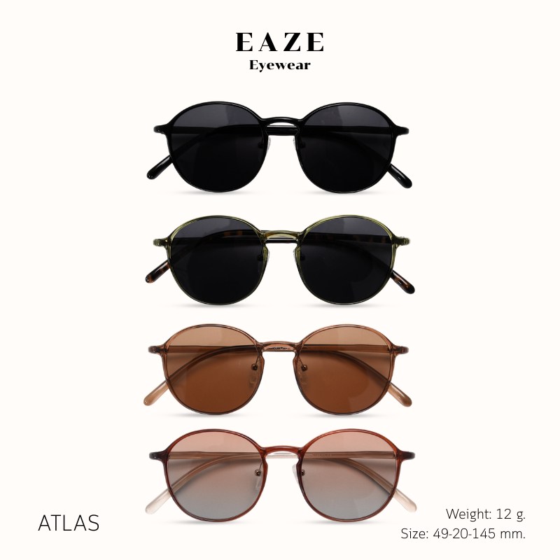 EAZE: แว่นกันแดด รุ่น ATLAS ทรงกลม–รี ขอบบาง น้ำหนักเบา 12 g. ดูมินิมอล ใส่แล้วละมุน