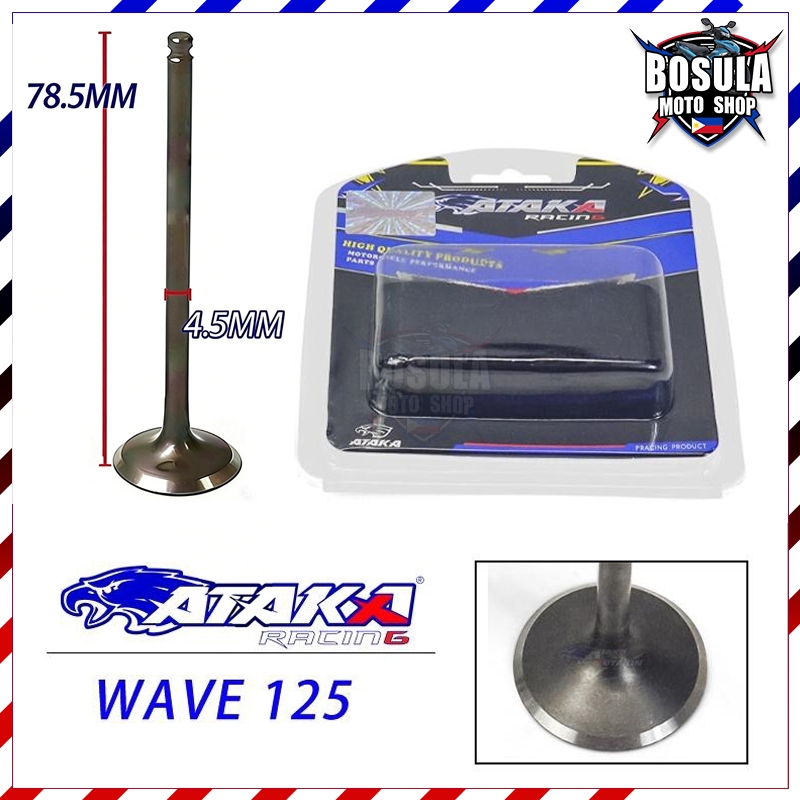 ATAKA วาล์วแต่ง-1PCS [ไอดี/ไอเสีย] WAVE125 เส้นผ่านศูนย์กลาง 4.5MM ยาว 78.5MM 19/20/21/22/23/24/25/26/27/28/29/30มม