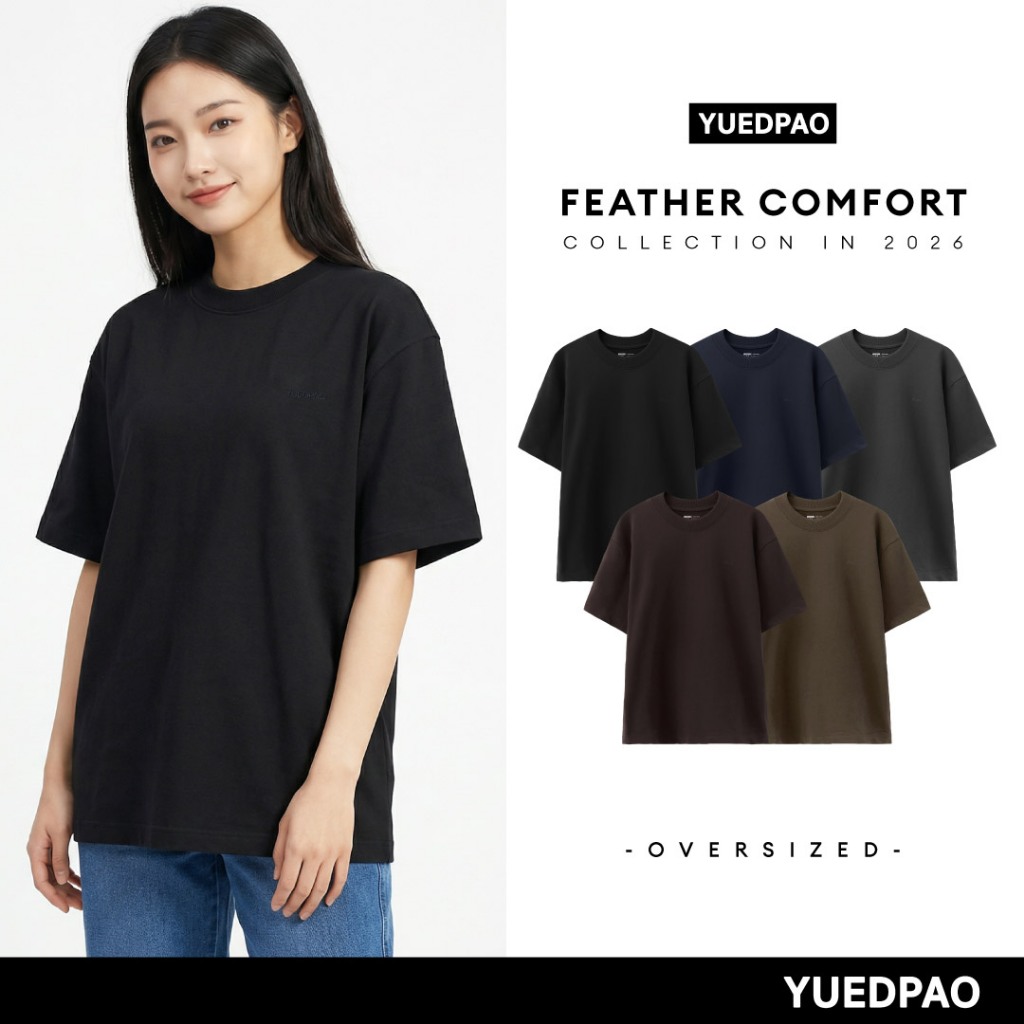 Yuedpao Oversized Feather Comfort 2026 เสื้อยืดโอเวอร์ไซส์ ผ้าหนานุ่ม ทรงสวย ยับยากรีดง่าย เสื้อยืดเ