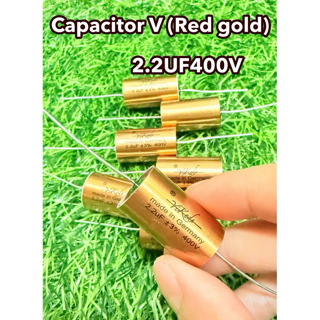 Capacitors V (Red gold)2.2UF400V(สั่ง6แถม2) C คุณภาพสูงจากเยอรมัน(ราคาต่อชิ้น)