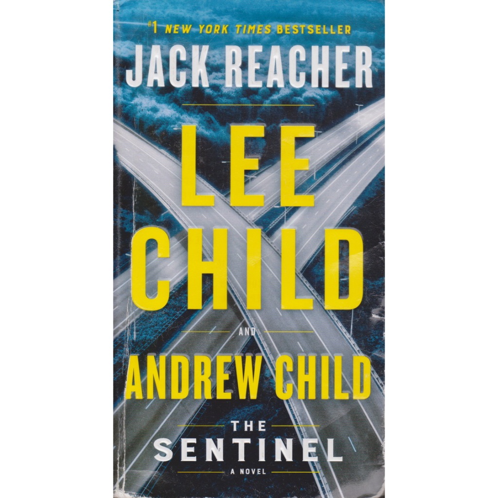 นิยายภาษาอังกฤษ The Sentinel : A Jack Reacher Novel by Lee Child/ Andrew Child