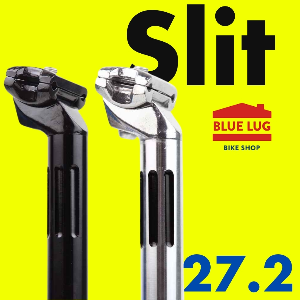 หลักอาน 27.2 Slit จาก Blue Lug