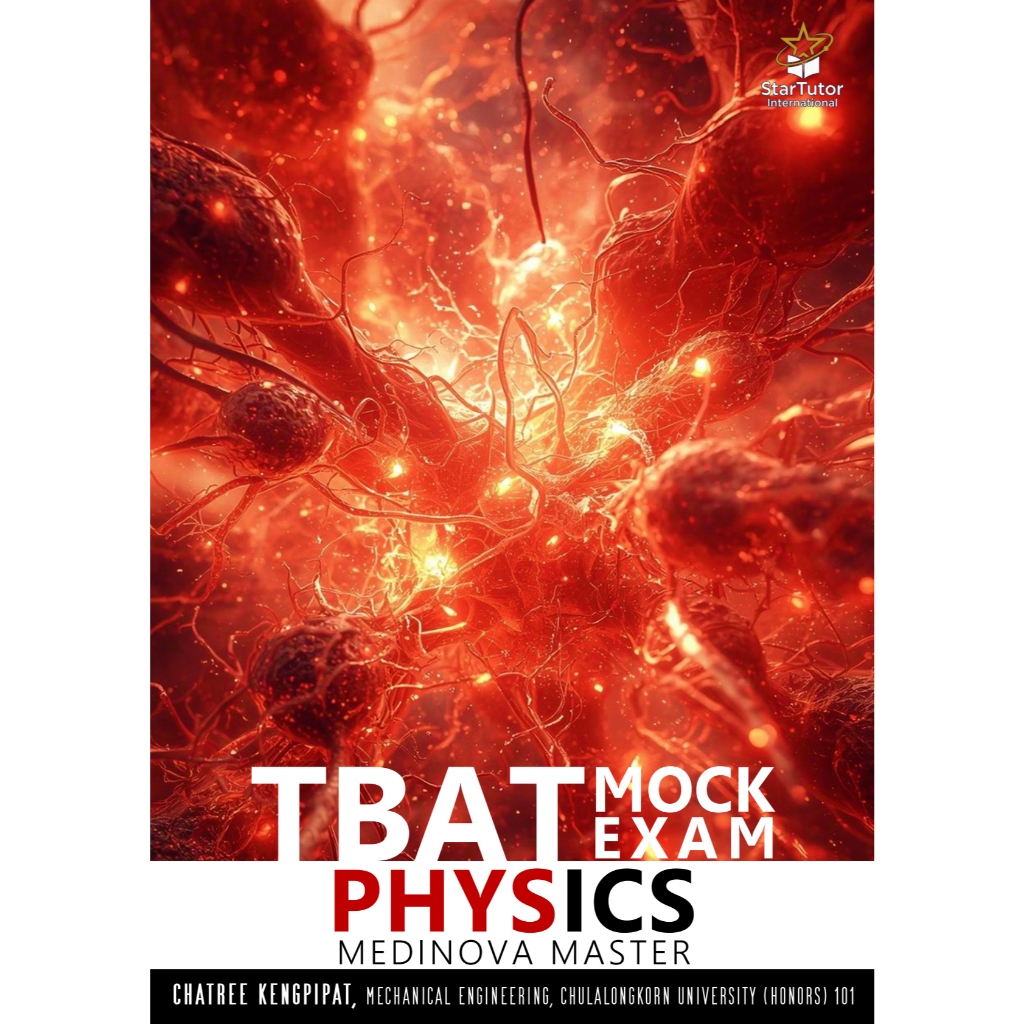 หนังสือ TBAT PHYSICS เตรียมสอบ ฟิสิกส์ | MEDINOVA MASTER (MOCK EXAM)