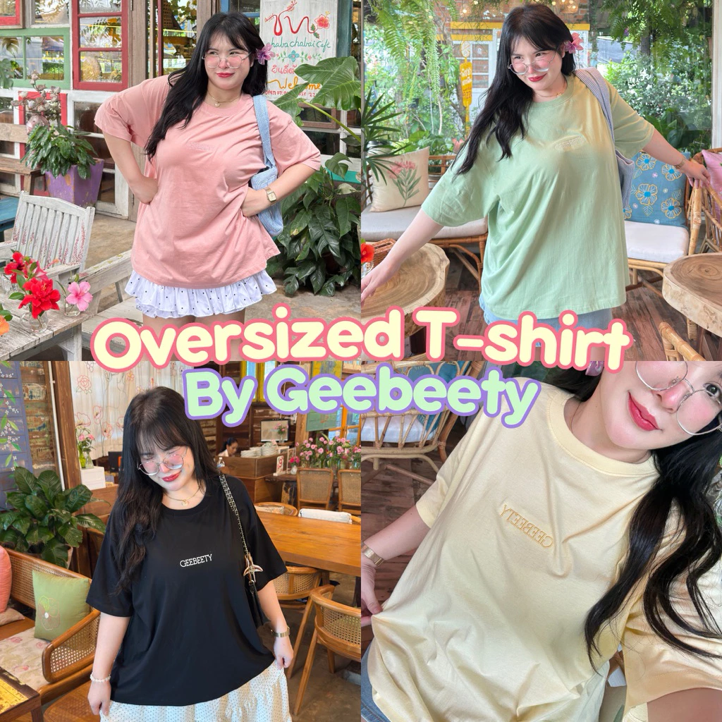 Oversized t-shirt By geebeety เสื้อยืดโอเวอร์ไซส์จีบีตี้ 7วัน7สี 💖 ตัวใหญ่มาก หน้าผ้าอก54นิ้ว+