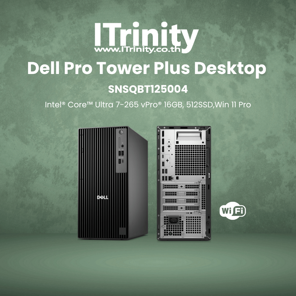 Dell Pro Tower Plus QBT1250 SNSQBT125004 Core 7 เดลล์ คอมพิวเตอร์ตั้งโต๊ะ รับประกัน 3 ปี On-site