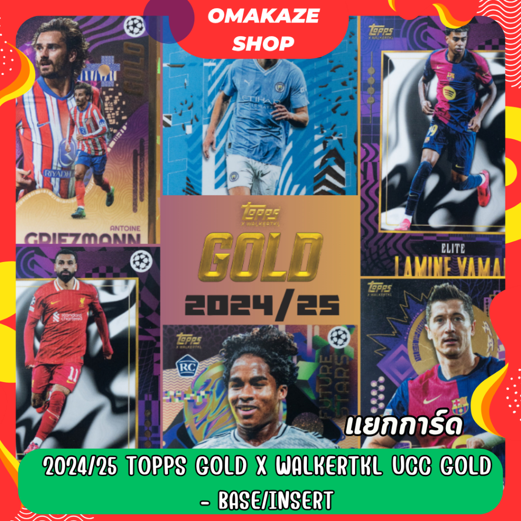 2024/25 topps gold x walkertkl ucc gold - base/Insert แยกการ์ด