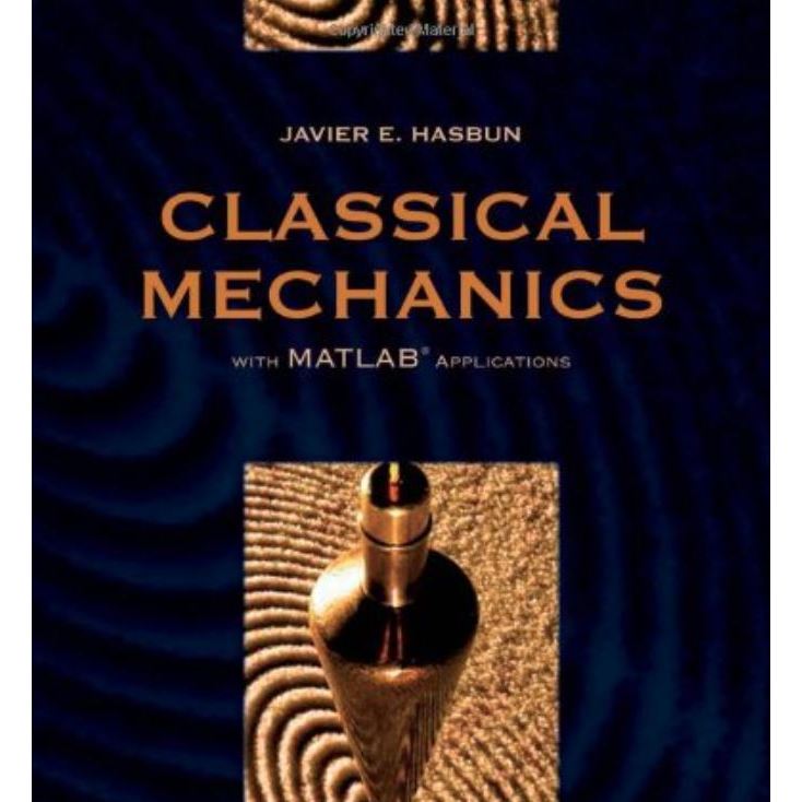 หนังสือ Classical Mechanics With MATLAB Applications ed 1/2008