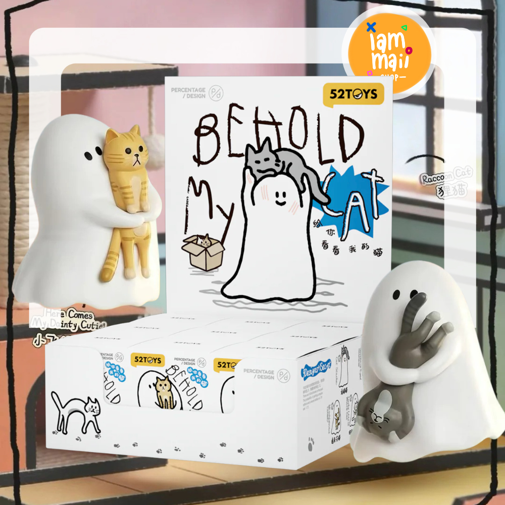 [ยกกล่อง] พรีออเดอร์ 52Toys Ghody Behold My Cat Series Figure