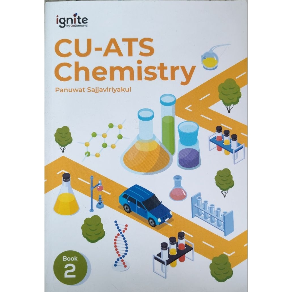 CU-ATS Chemistry Ignite by OnDemand Panuwat Sajjaviriyakul Book 2 หนังสือเรียน