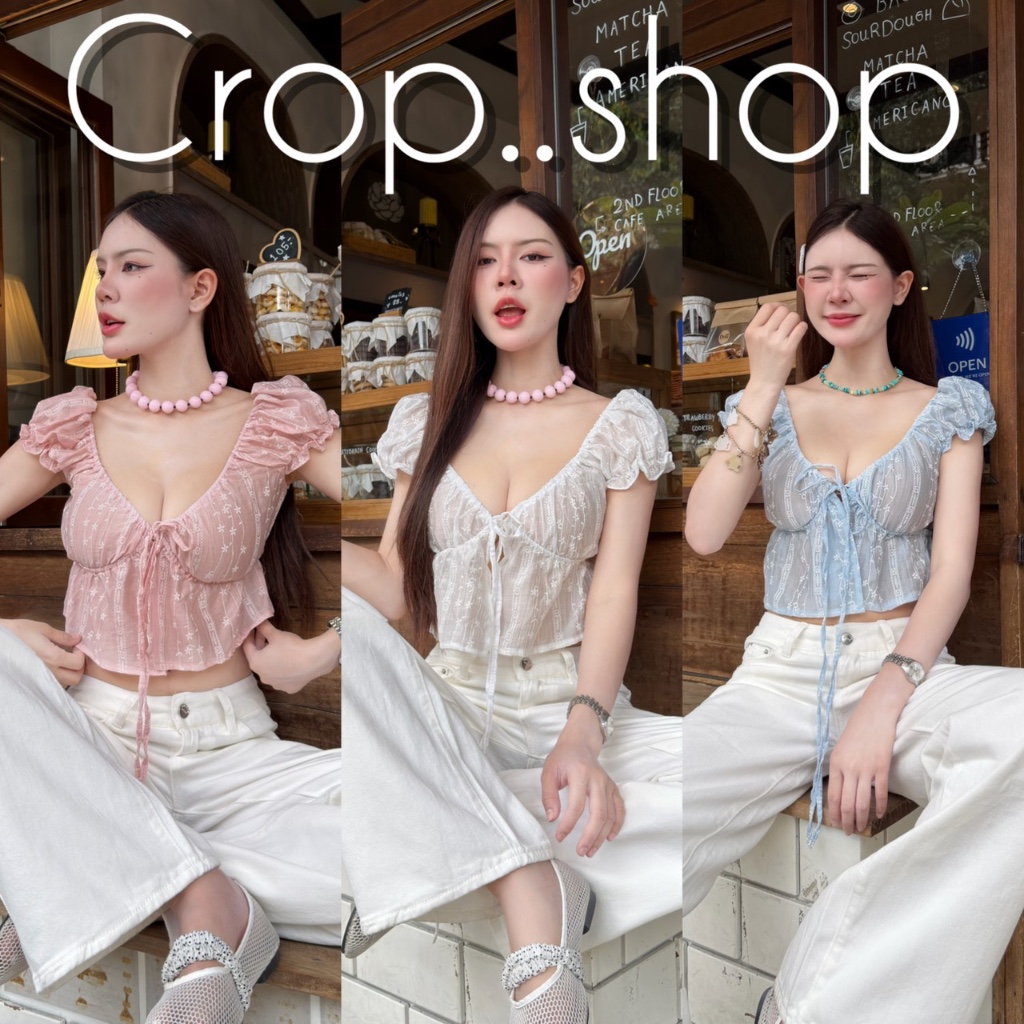 crop..shop เสื้อเเขนตุ๊กตา เเซ่บเกินต้านมาก งานสวยมาก ลายสุดสุดๆ สีละมุน งานเลิศมาก