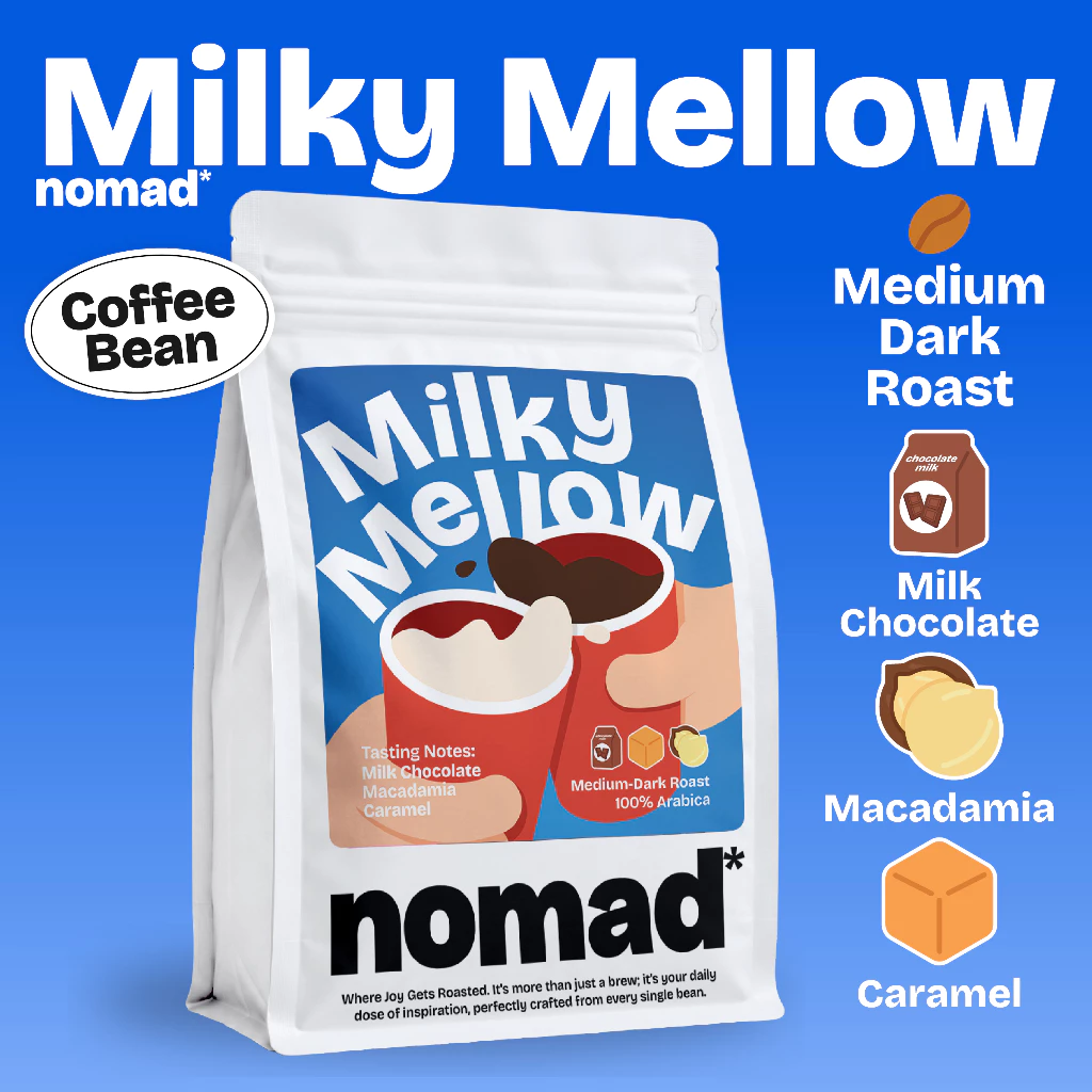 nomad* Coffee เมล็ดกาแฟคั่ว Milky Mellow : Brazil Cerrado x Thailand Blend คั่วกลางเข้ม กาแฟนม บดฟรี