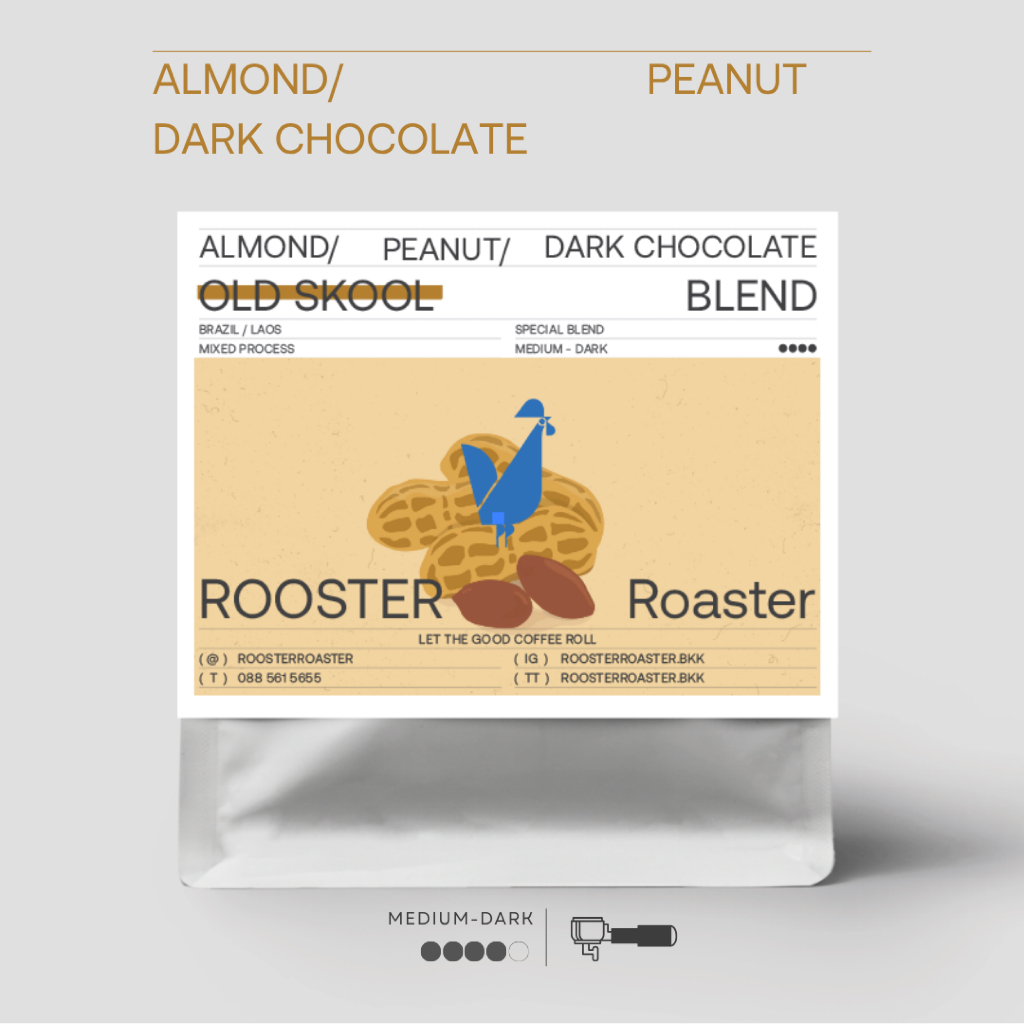 OLD SKOOL BLEND เมล็ดกาแฟคั่วกลางเข้ม | Signature Blend | Rooster Roaster | Brazil, Laos อาราบิก้า100%