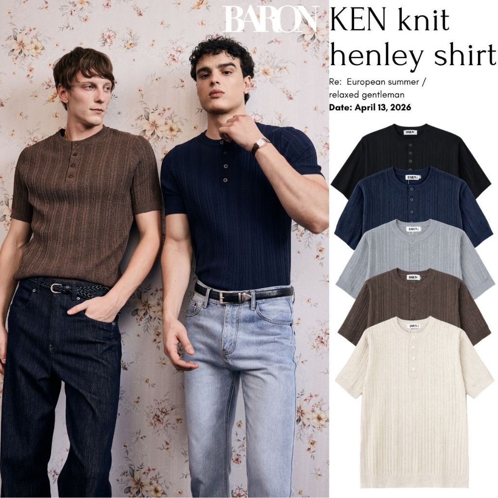 BARON - KEN Henley shirt เสื้อแขนสั้นทรงเรียบหรู ดีไซน์ Henley Neck