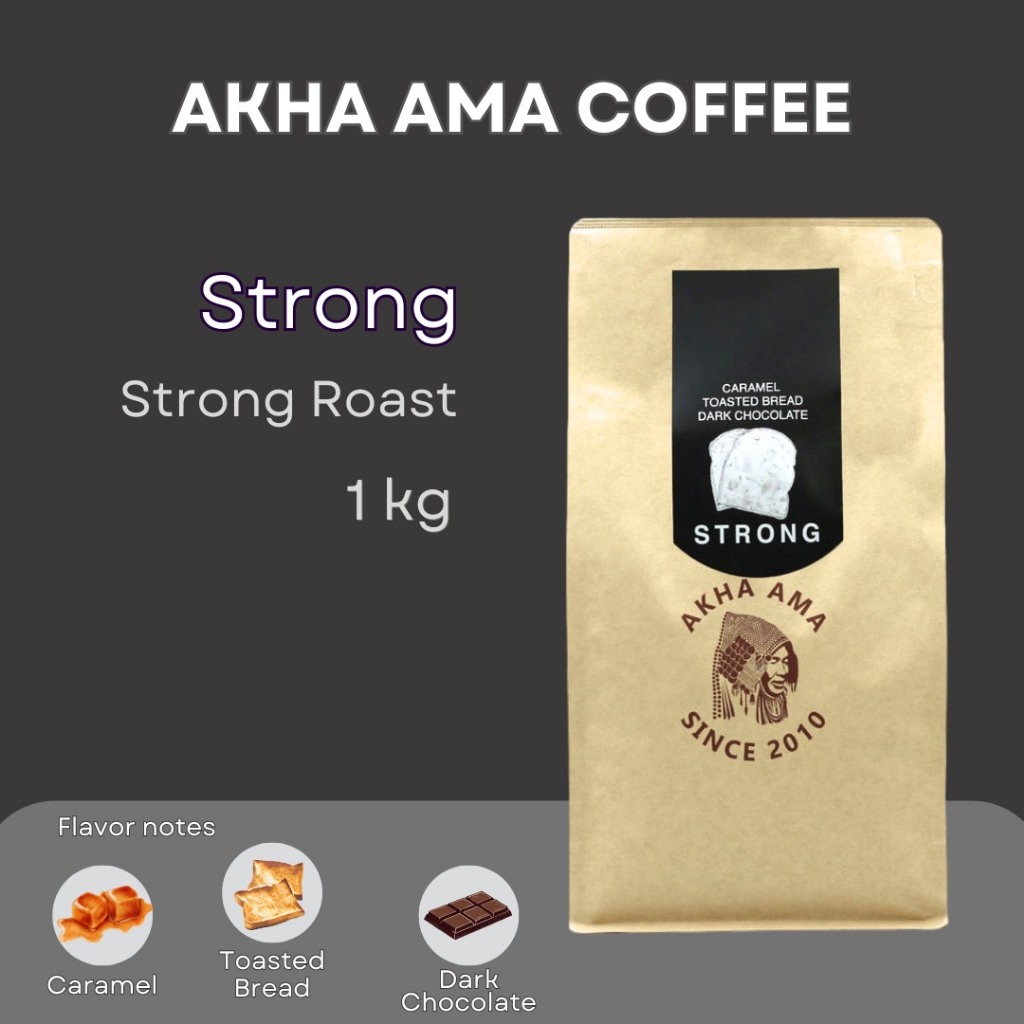 AKHA AMA COFFEE กาแฟ อาข่า อ่ามา : STRONG เมล็ดกาแฟคั่ว อาข่า อาม่า (คั่วเข้ม 1 kg)