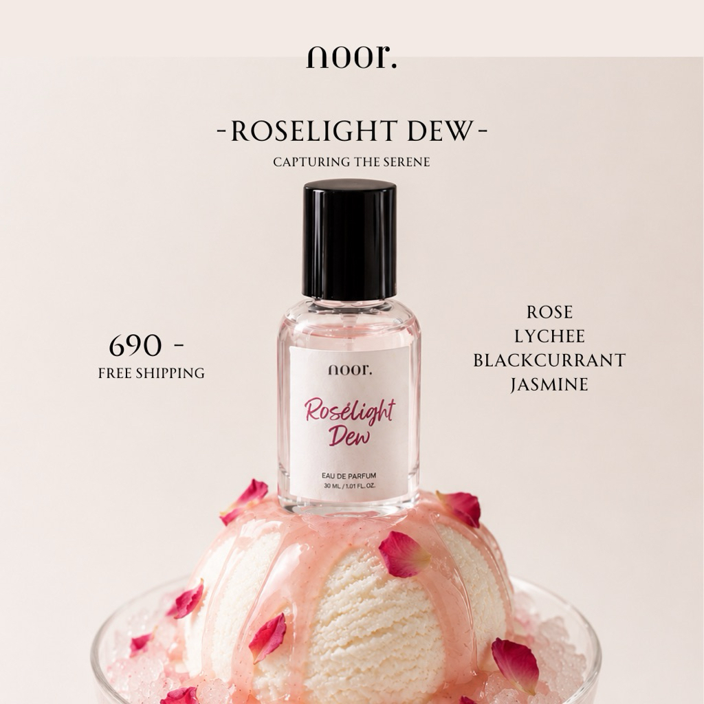 น้ำหอมกุหลาบ กลิ่น ROSELIGHT DEW ( NOOR.) จากนอร์ ขนาด 30 ml/ EDP