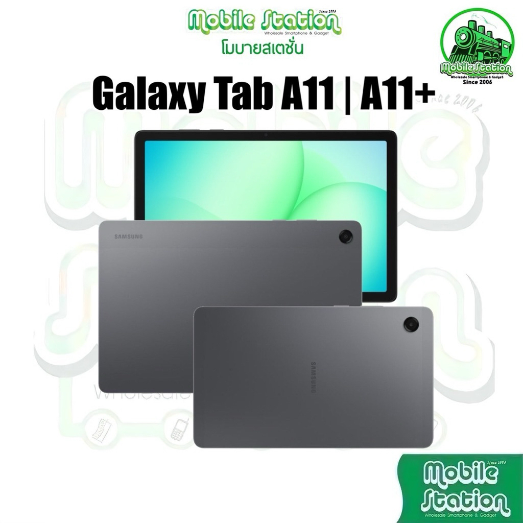 [Sale] Samsung Galaxy Tab A11 series | A11 LTE 8.7“ HelioG99 | A11+ 5G WiFi 11“ Helio7300 ชาร์จไว ศูนย์ไทย MobileStation