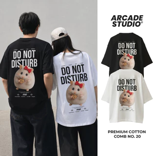 [พรี 4 วัน] ARCADE เสื้อ Do Not Disturb (ARC-0048) / เสื้อ Oversize เนื้อผ้า 100% Cotton Comb 190 GSM