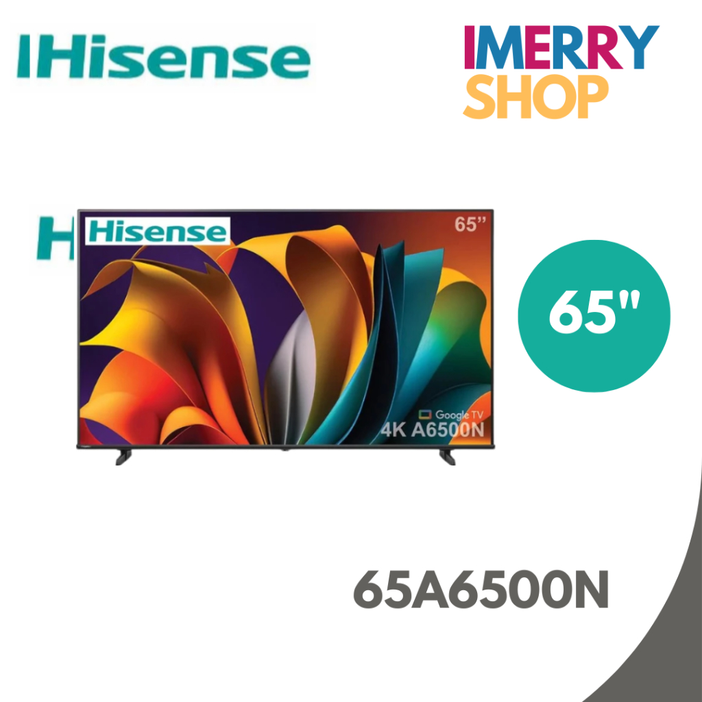 Hisense TV 65A6500N ทีวี 65 นิ้ว UHD LED (4K, GOOGLE TV) รุ่น 65A6500N