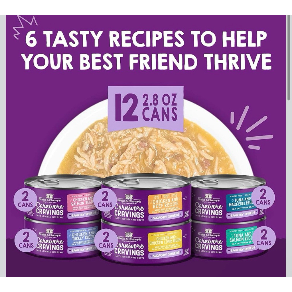 (79 G 12 กป ) Stella & Chewy's Carnivore Cravings Savory Shreds & Pate ,Dinner in Broth Canned Cat Food