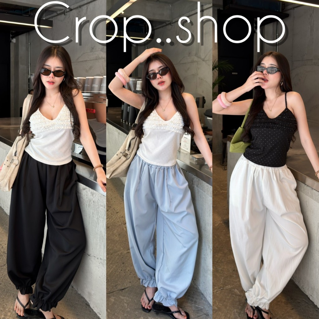 crop..shop (ขายเเยก) เสื้อเเละกางเกง งานดูดีสวย ใส่คู่ก็สวยใส่เเยกก็ปัง งานดีสุดๆ สวยสดใสมาก