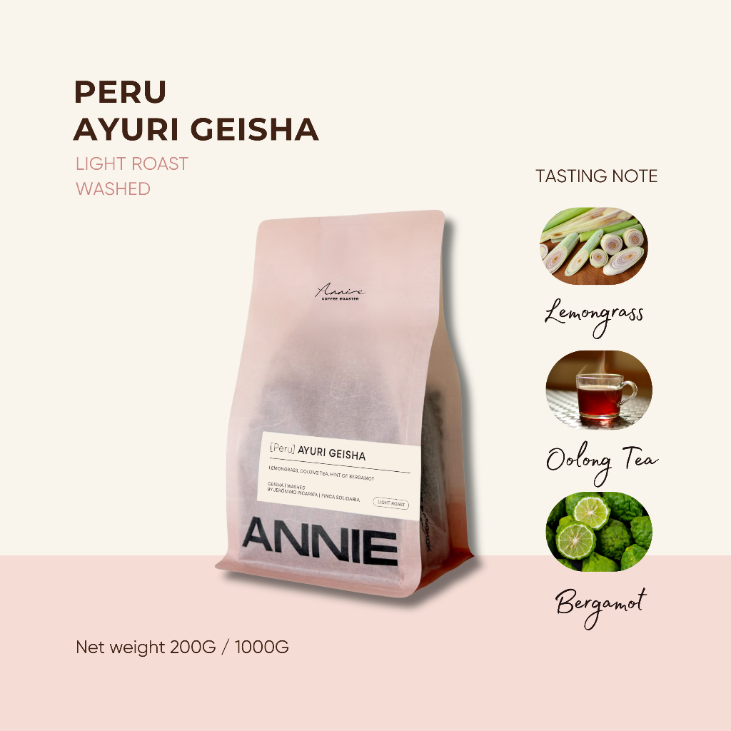 ANNIE - Peru Ayuri Geisha Washed คั่วอ่อน