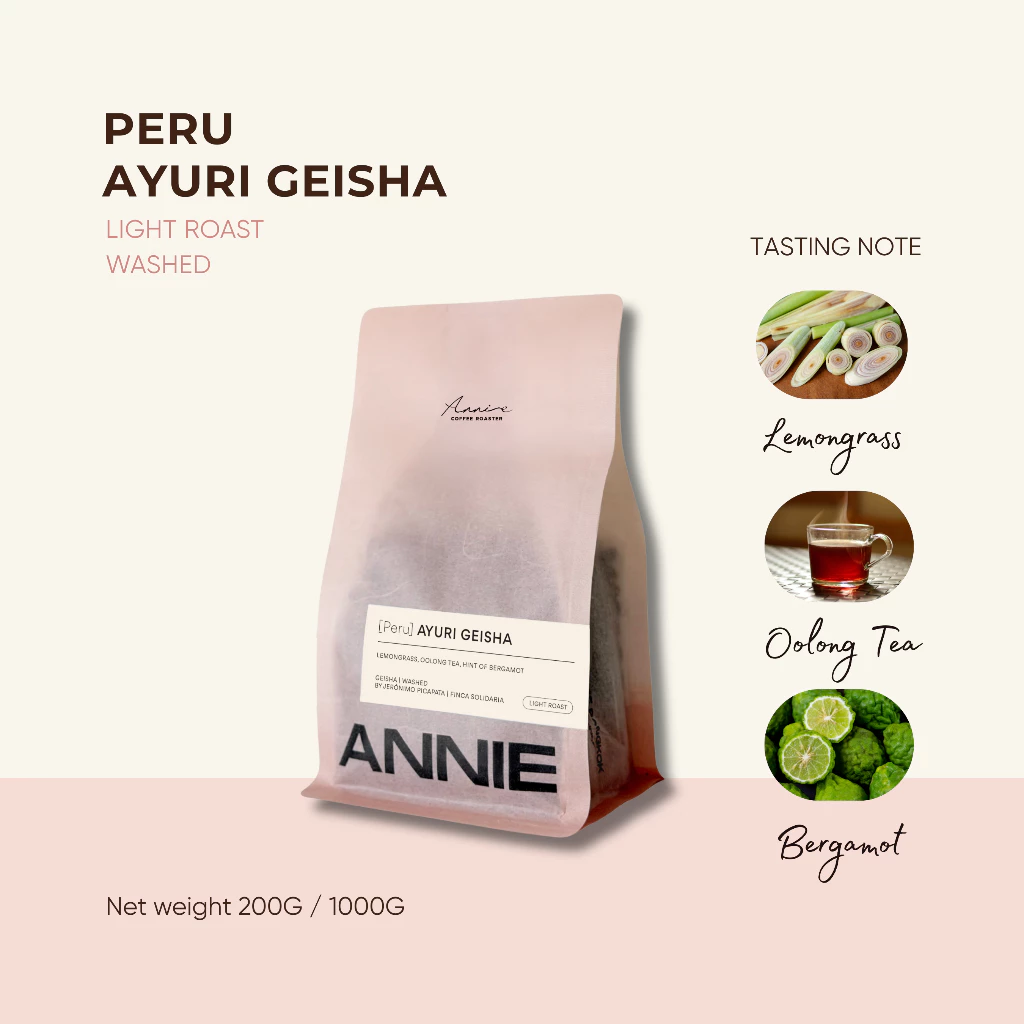 ANNIE - Peru Ayuri Geisha Washed คั่วอ่อน