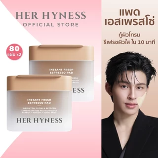 [แพคคู่] HER HYNESS INSTANT FRESH ESPRESSO TONER PAD 80 SHEETS โทนเนอร์แพดเฟรชเอสเพรสโซแพด 80แผ่น