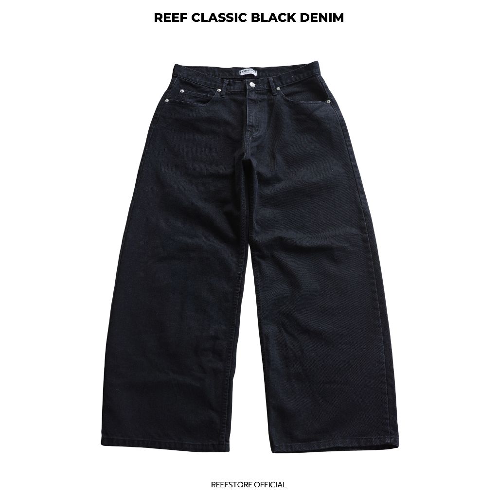 REEF CLASSIC BLACK DENIM กางเกงยีนส์กระบอกใหญ่สี SUPER BLACK