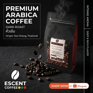 เมล็ดกาแฟดอยช้างอาราบิก้า คั่วเข้ม - เกรดพรีเมียม ขนาด 250 กรัม