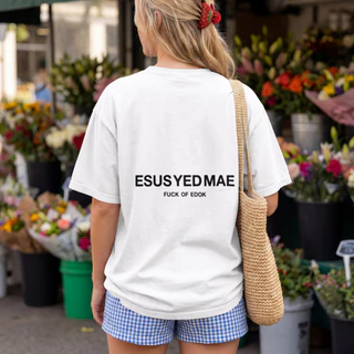 เสื้อยืดลาย ESUS YED MAE FUCK OF EDOK พร้อมส่ง