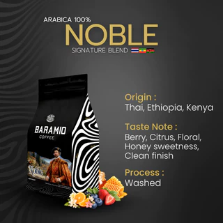 Baramio เมล็ดกาแฟคั่ว Noble 250g.- 1Kg.(Arabica100% : Thai/Ethiopia/Kenya) Tasting Notes:Berry, Citrus, Floral, Honey