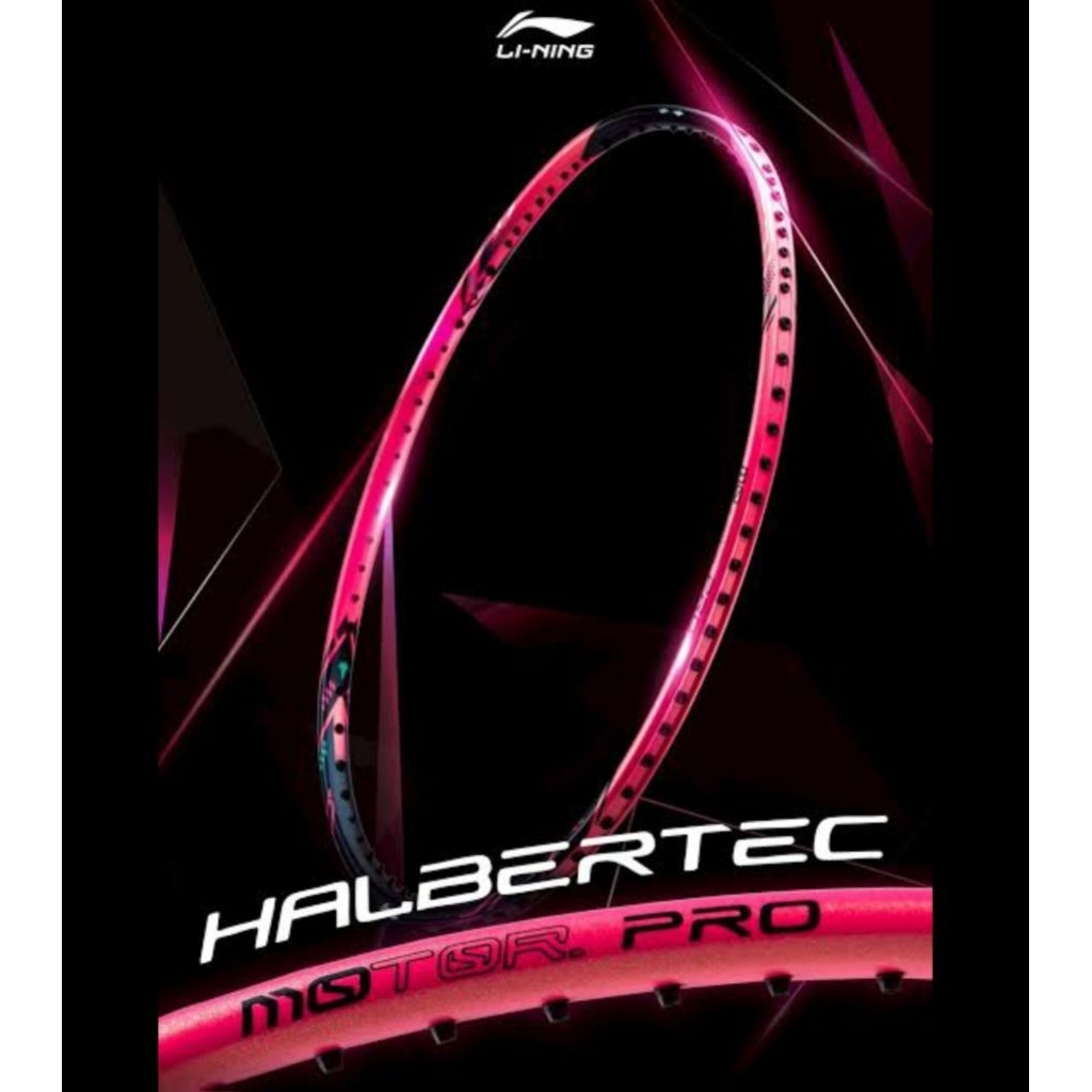 [ของแท้จาก LiNing TH] ไม้แบดมินตัน Halbertec Motor Pro และ MOTOR แถมเอ็น ซอง กริป ใบประกัน 6 เดือน