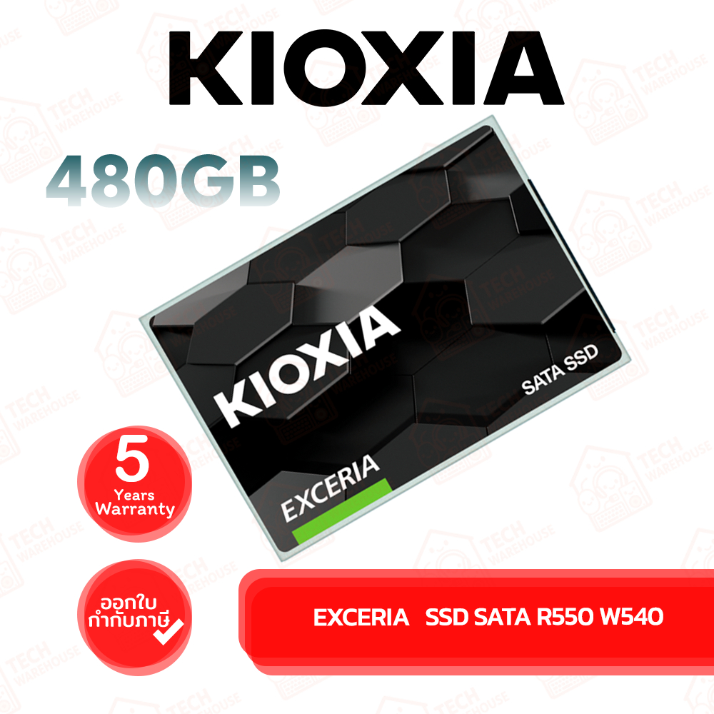 KIOXIA EXCERIA SSD SATA R550 W540 [480GB] เอสเอสดี ของแท้ ประกันศูนย์ 5ปี