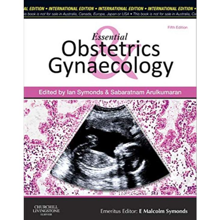 หนังสือ Essential Obstetrics and Gynaecology International Edition ed 5/2013