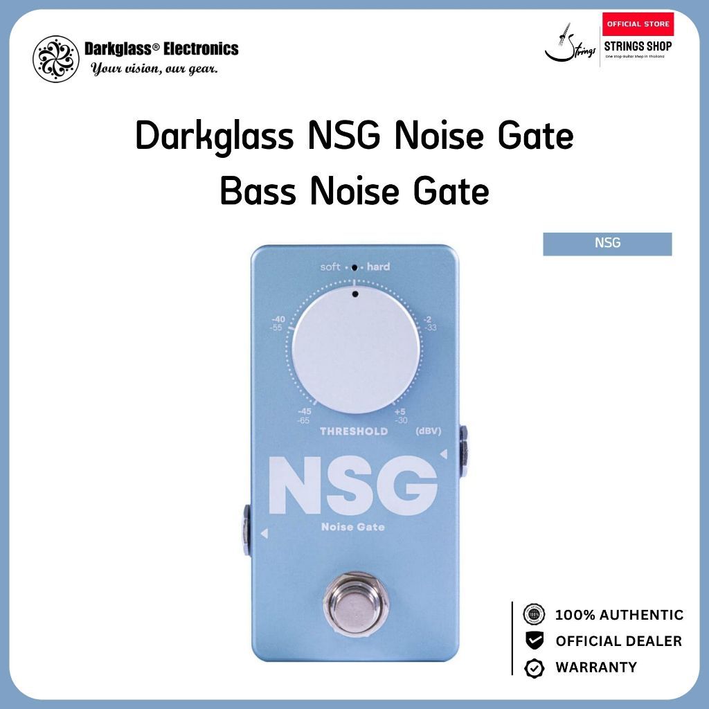 Darkglass NSG Noise Gate Pedal เอฟเฟค Noise Gate สำหรับเบสและกีตาร์