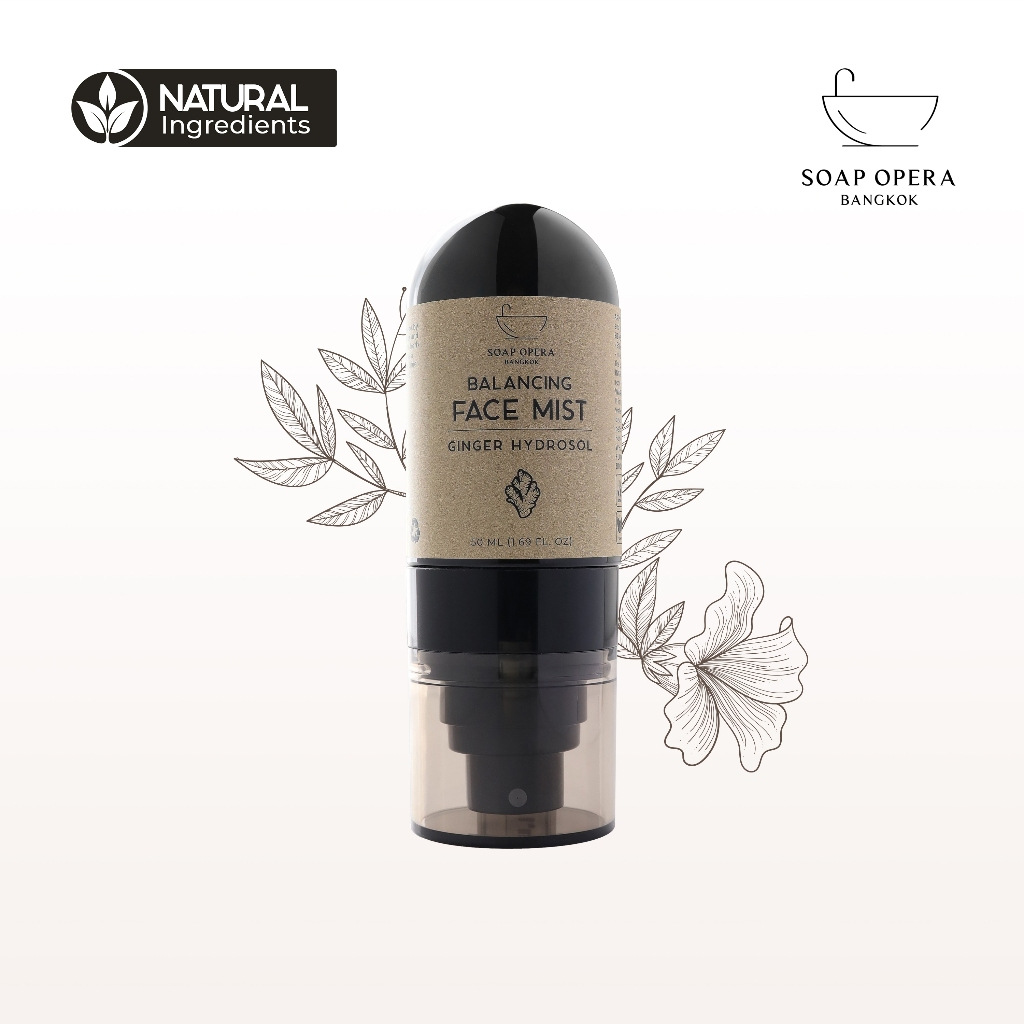 Soap Opera สเปรย์น้ำแร่ขิง (Ginger Hydrosol) เฟซมิสต์ปรับสมดุลผิว เติมความสดชื่น