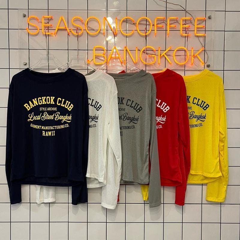 RW165 เสื้อแขนยาวสลาฟเนื้อทราย ( โปร่งและบาง ) สกรีน BANGKOK CLUB