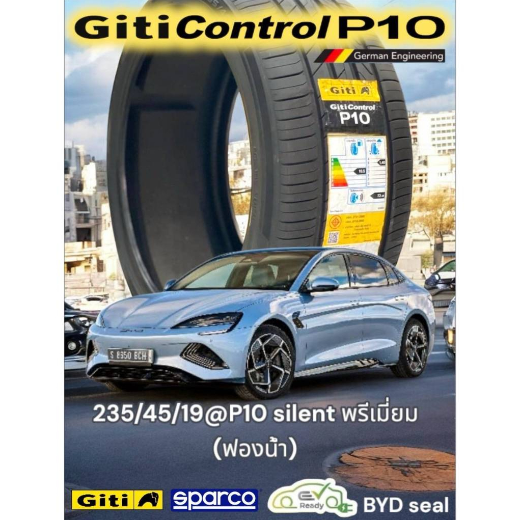 ยาง BYD seal Ora07 Giti P10 ฟองน้ำ 1เส้น ปี26 235/45R19 โฟม ซับเสียง 235 45 R19 บีวายดี ซีล 235 45 1