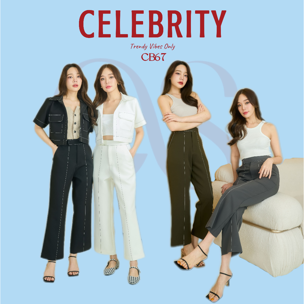 CelebrityStyle CB67-PANTS กางเกงเอวสูงทรงสวยมากๆ ไม่เล็กไม่ใหญ่ทรงนี้ใส่แล้วดูเพรียว