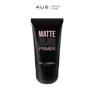 ไพรเมอร์ 4U2 X EVEANDBOY MATTE BLUR PRIMER - PINK PRIMER ไพรเมอร์สีชมพู เบลอผิว คุมมัน ช่วยเติมความชุ่มชื้น ไม่มีซิลิโคน